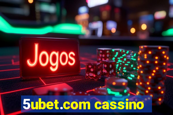 5ubet.com cassino